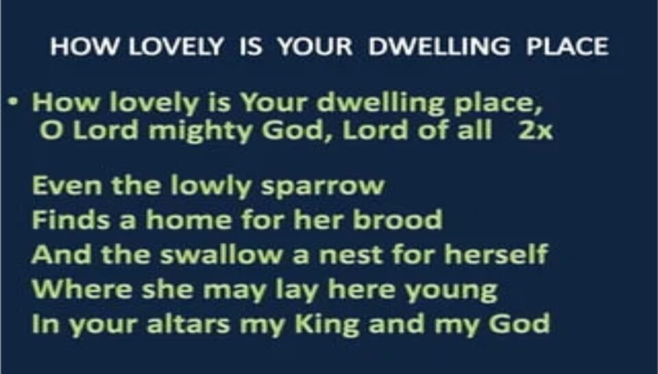 How Lovely Is Your Dwelling Place Lyrics: Exploring the Beauty of this Sacred Hymn